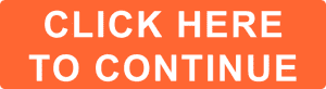 Click Here To Continue